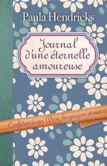 Journal d'une éternelle amoureuse