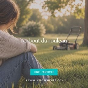 Au bout du rouleau...