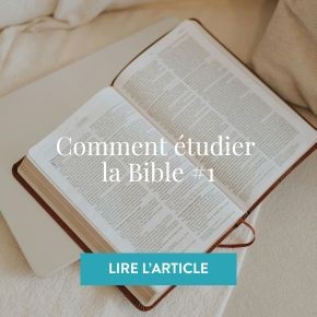 Comment étudier la Bible #1